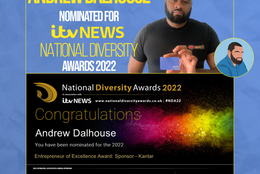 Andrew Dalhouse nominated for the Entrepreneur of Excellence Awards at the National Diversity Awards 2022